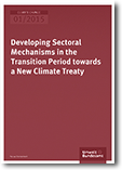 Developing Sectoral Mechanisms in the Transition Period towards a New Climate Treaty